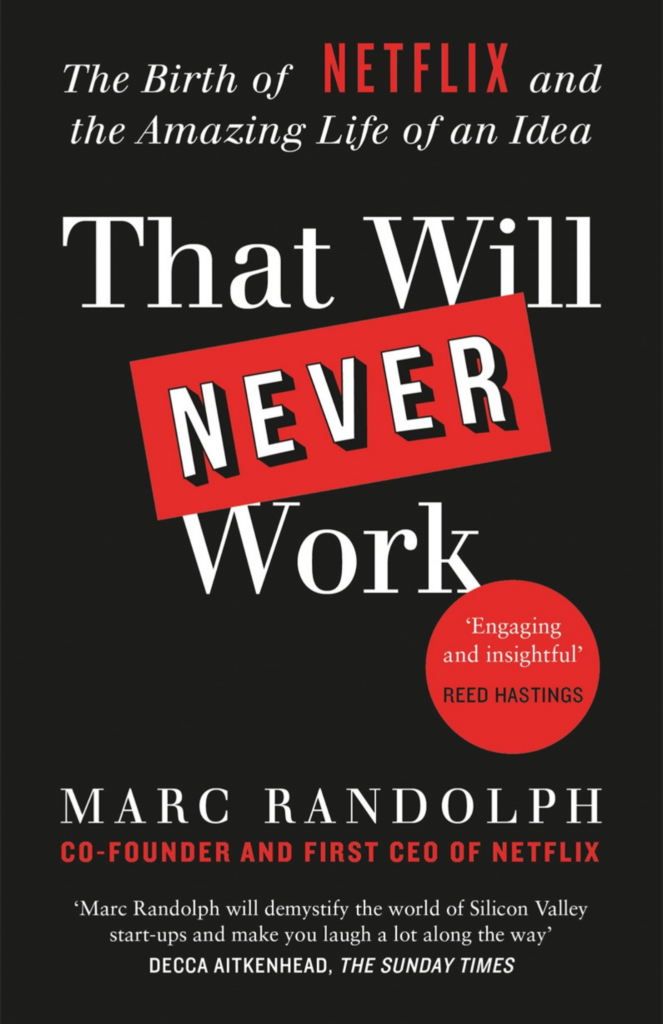 That Will Never Work by Marc Randolph book cover